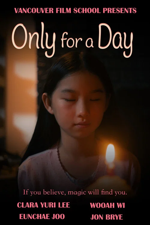 Only for a Day постер