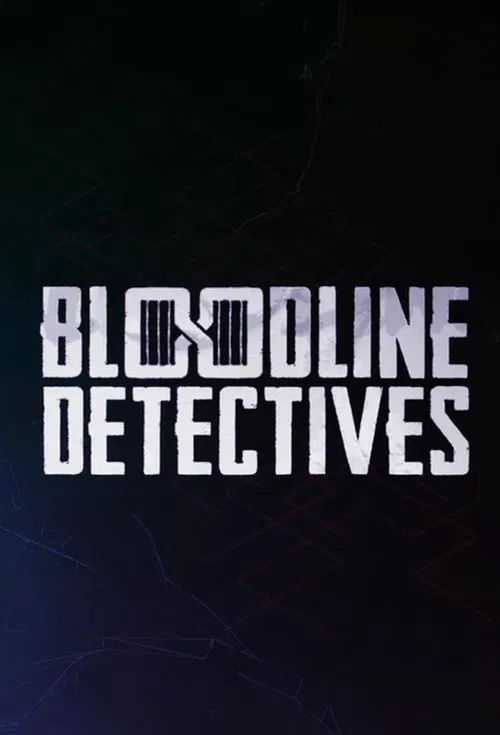 Bloodline Detectives постер
