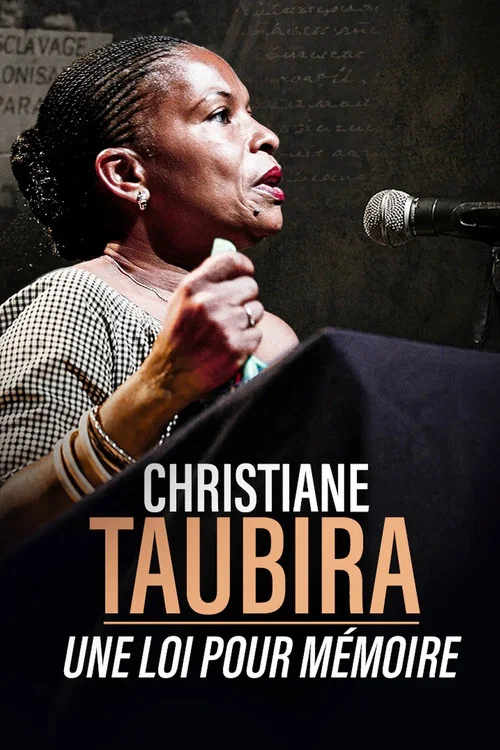 Christiane Taubira : une loi pour mémoire постер