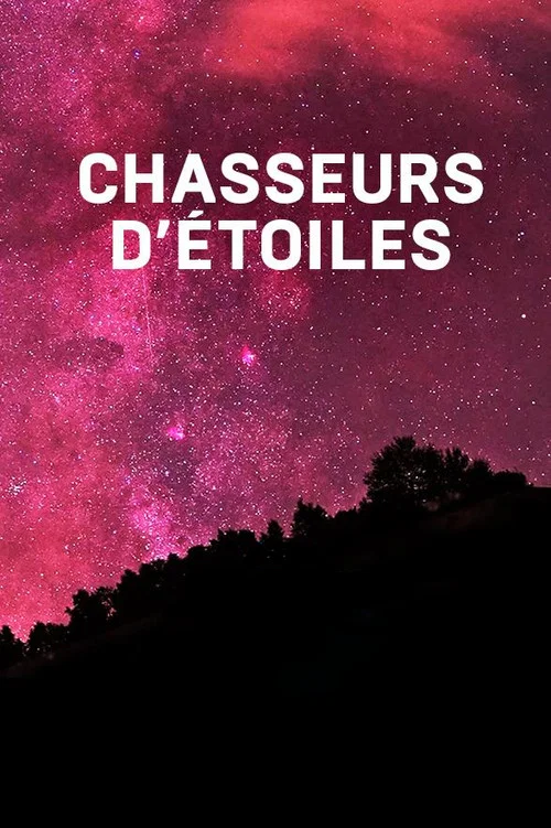 Chasseurs d'étoiles постер