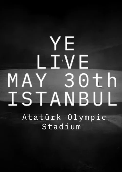 Ye Live at Atatürk Olympic постер