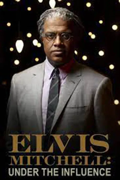 Elvis Mitchell: Under the Influence постер
