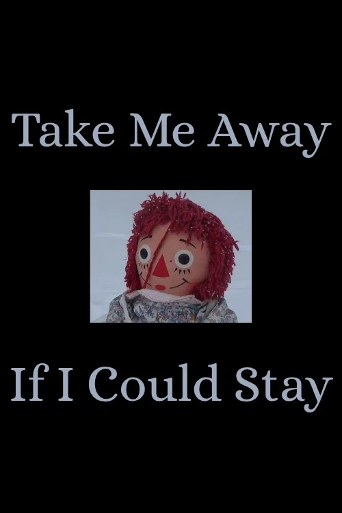 Take Me Away / If I Could Stay постер