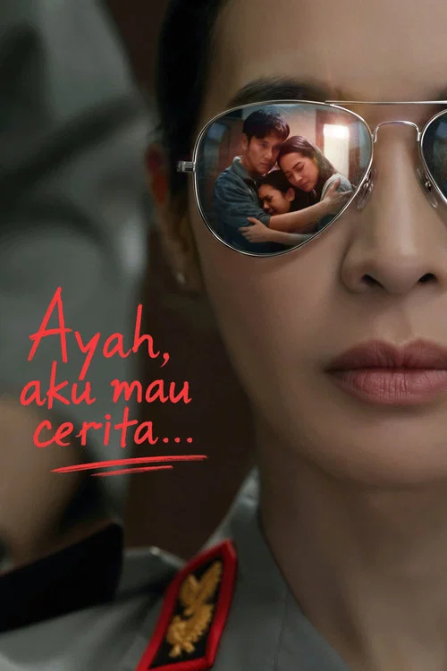 Ayah, Aku Mau Cerita.... постер