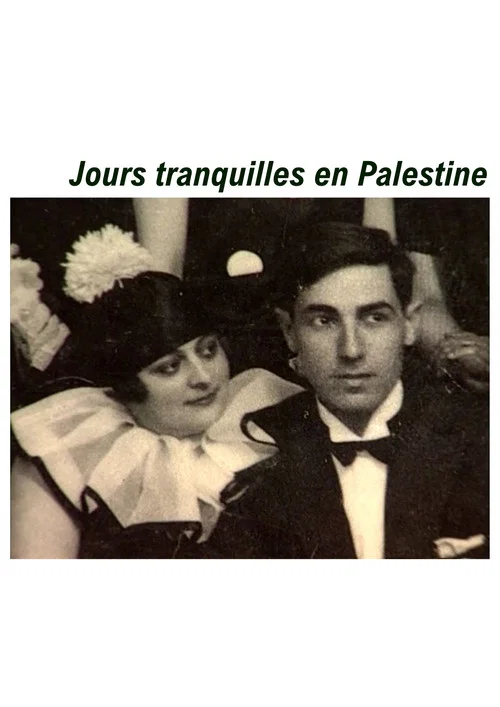 Jours tranquilles en Palestine постер