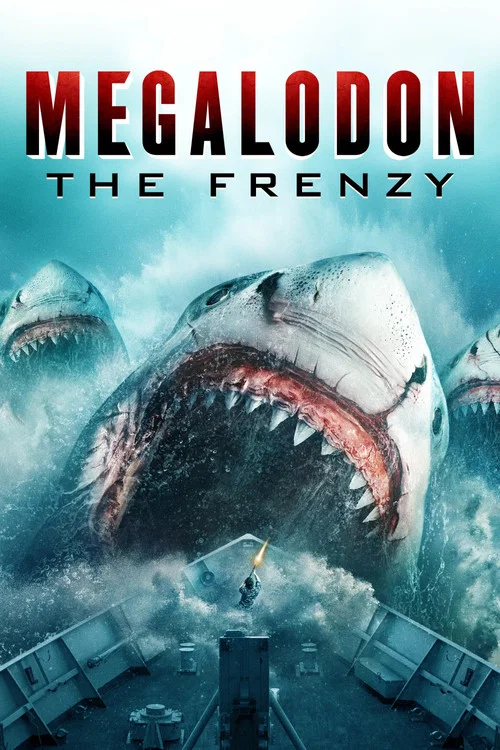 Megalodon: The Frenzy постер