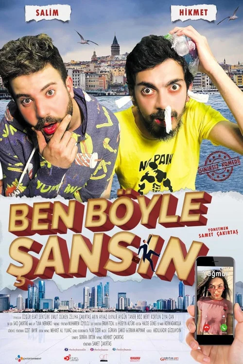 Ben Böyle Şansın постер