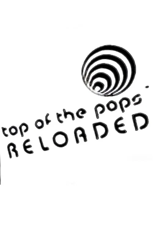 Top of the Pops Reloaded постер