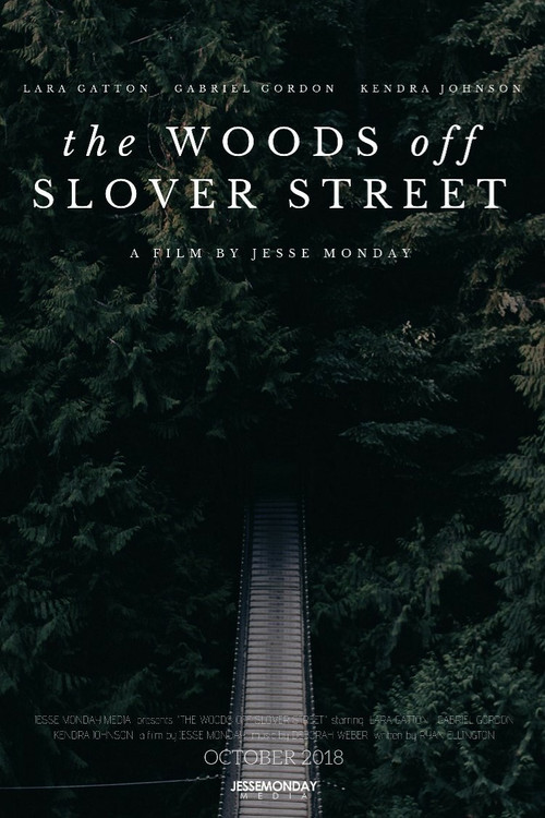 The Woods Off Slover Street постер