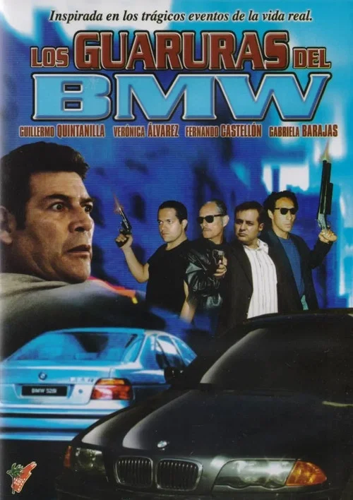 Los guaruras del BMW постер
