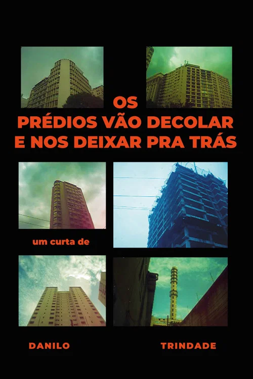 Os prédios vão decolar e nos deixar pra trás постер