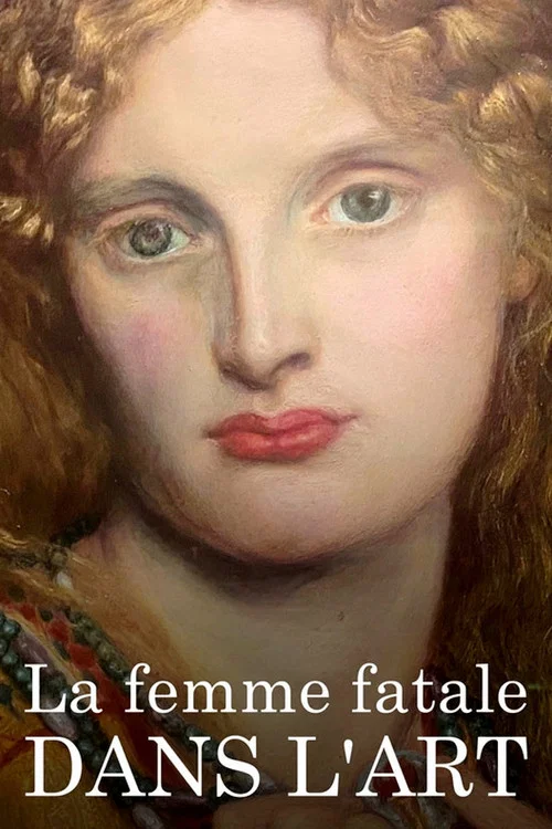 Die Femme fatale in der Kunst – Ein Mythos und seine Demontage постер