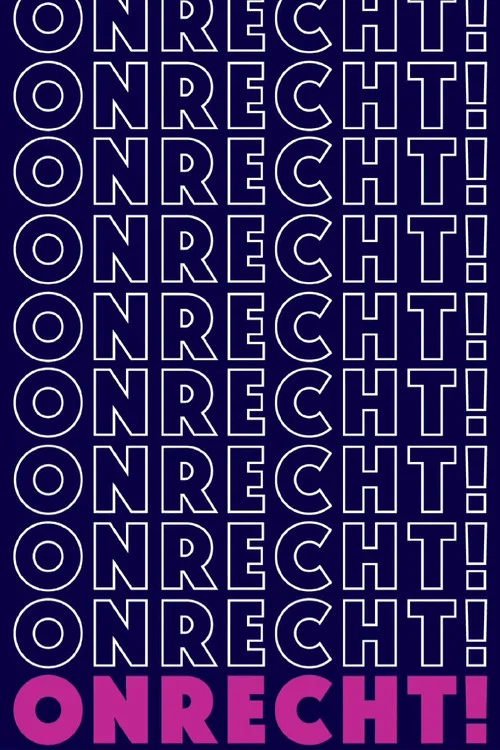 Onrecht! постер