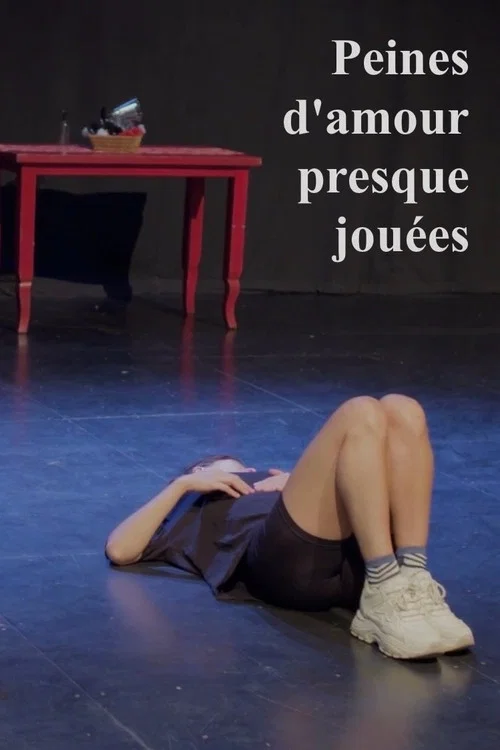 Peines d'amour presque jouées постер