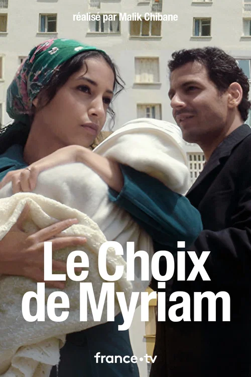 Le Choix de Myriam постер