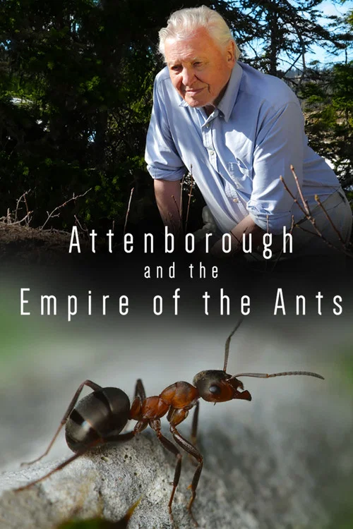 Attenborough and the Empire of the Ants постер