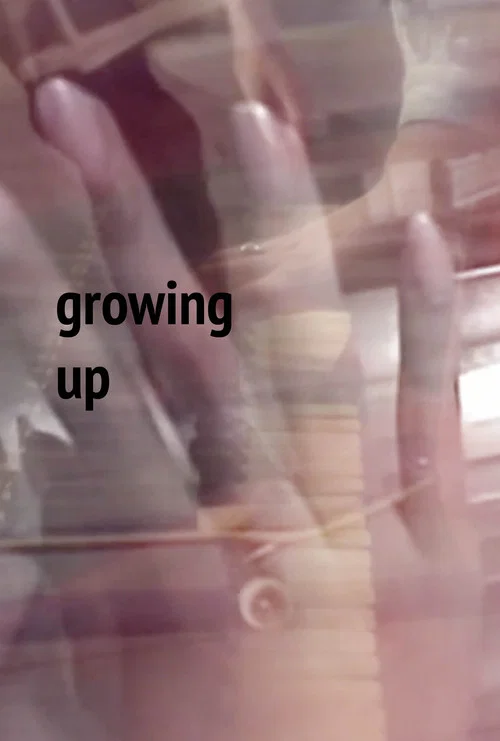 Growing Up постер