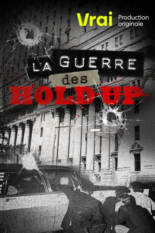 La guerre des hold-up постер