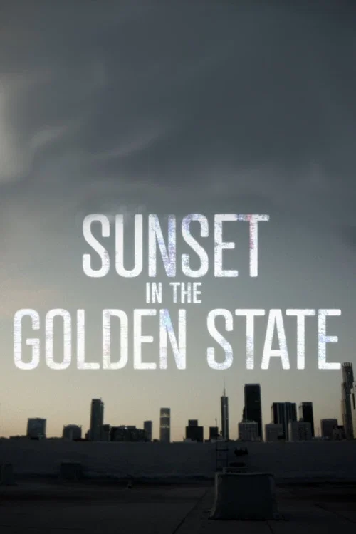 Sunset in the Golden State постер