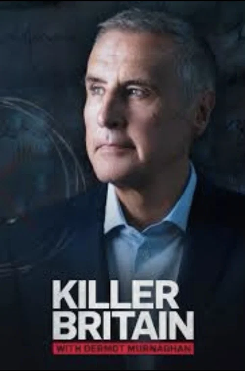 Killer Britain with Dermot Murnaghan постер