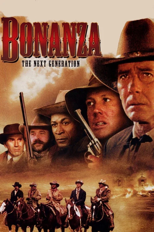 Bonanza: The Next Generation постер