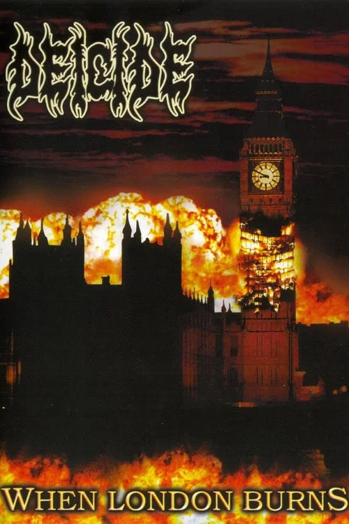 Deicide: When London Burns постер