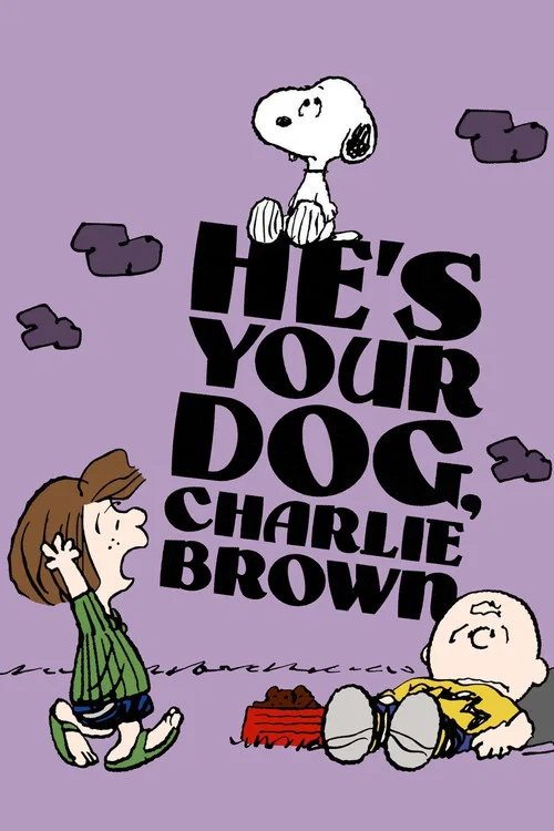 He's Your Dog, Charlie Brown постер