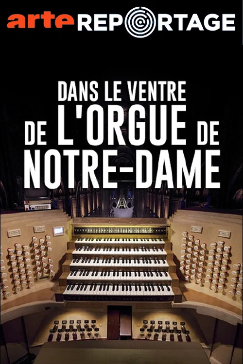 Dans le ventre de l'orgue de Notre-Dame постер