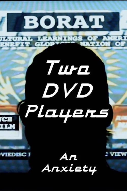 Two DVD Players: An Anxiety постер