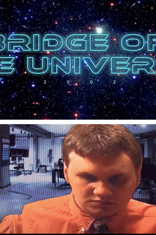 Bridge to the Universe постер