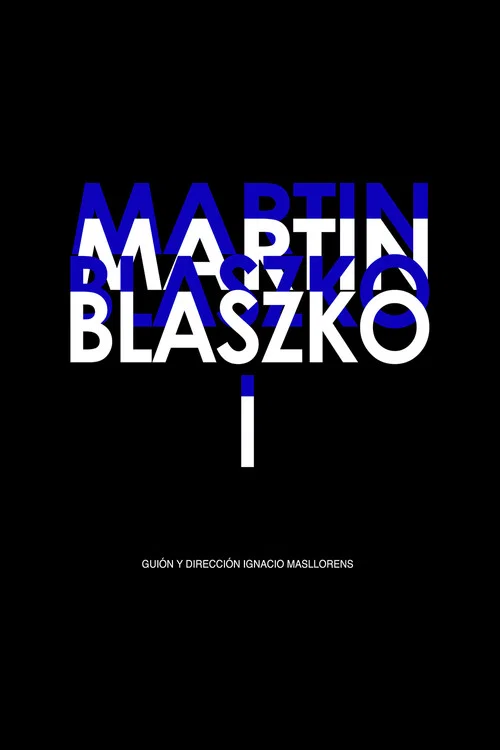 Martin Blaszko I постер