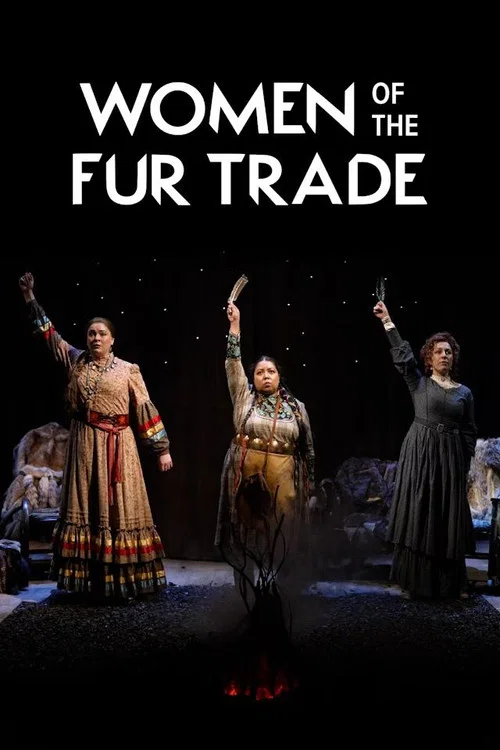 Women of the Fur Trade постер