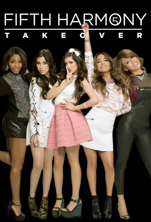 Fifth Harmony Takeover постер