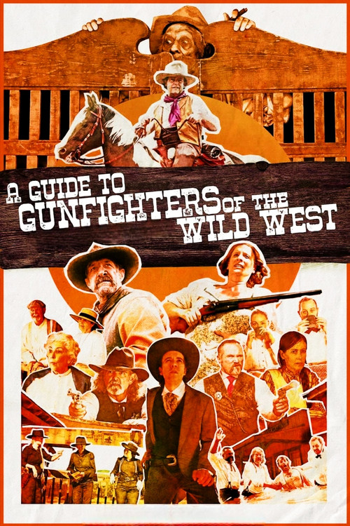 A Guide to Gunfighters of the Wild West постер