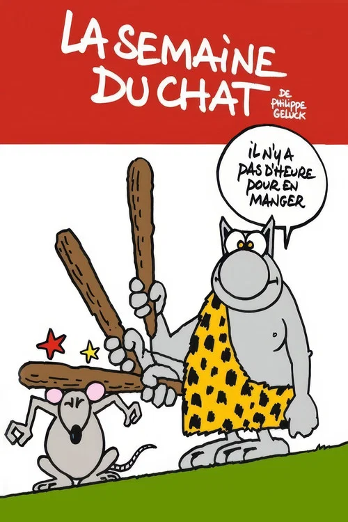 La Semaine du chat de Philippe Geluck - L'intégrâââle ! постер