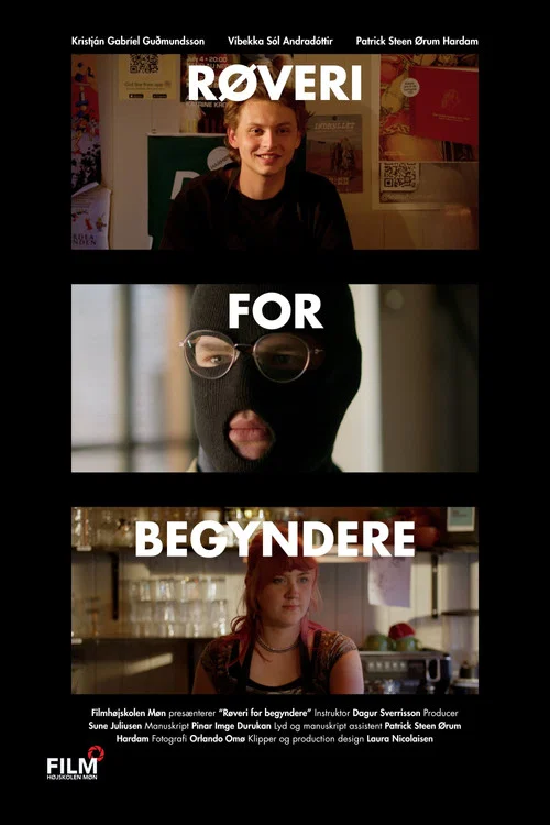 Røveri for begyndere постер