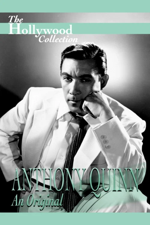 Anthony Quinn: An Original постер