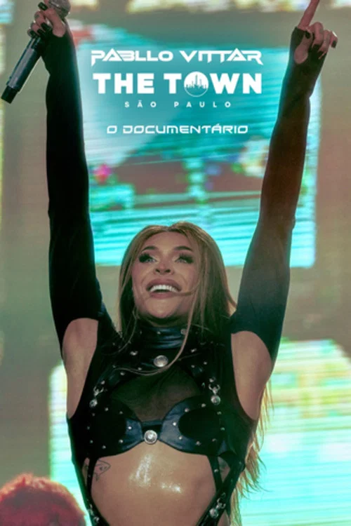 Pabllo Vittar, The Town - O Documentário постер