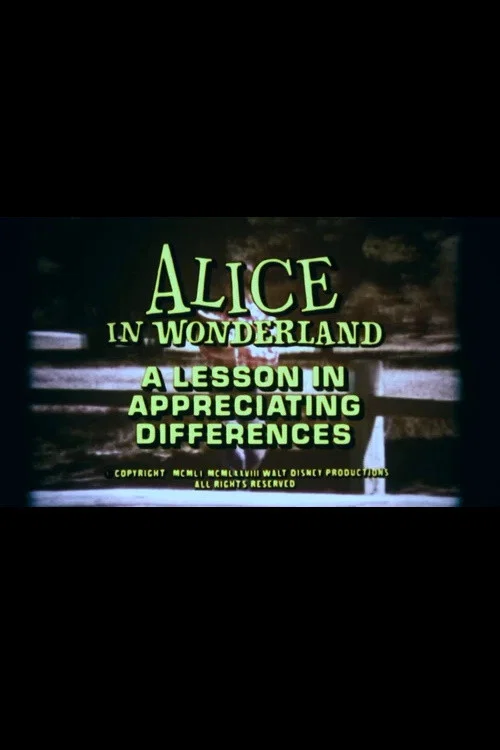 Alice in Wonderland: A Lesson in Appreciating Differences постер