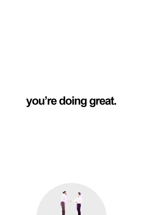 you're doing great. постер