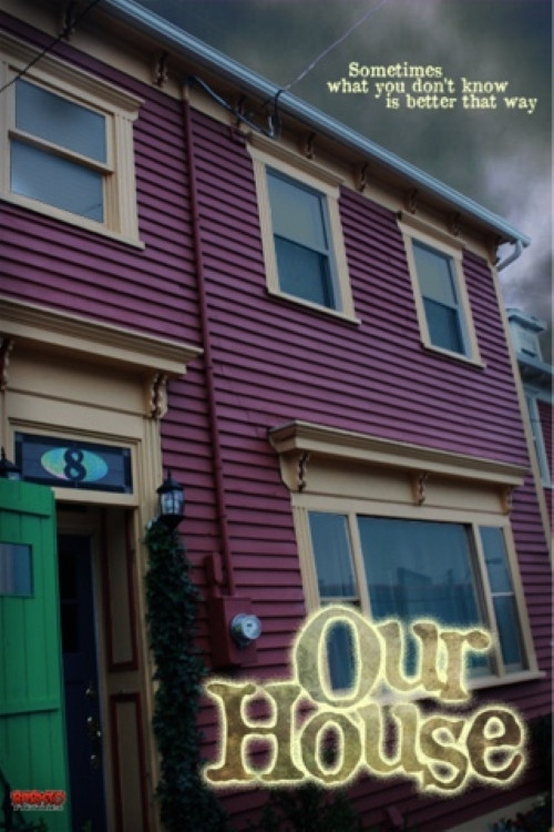 Our House постер