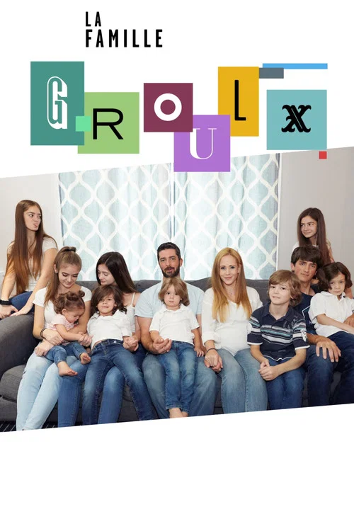 La famille Groulx постер