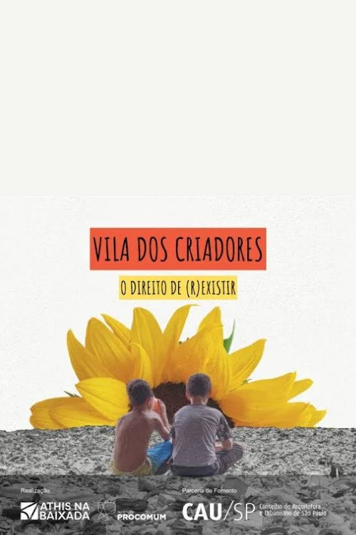 Vila dos Criadores: O Direito de (R)Existir постер