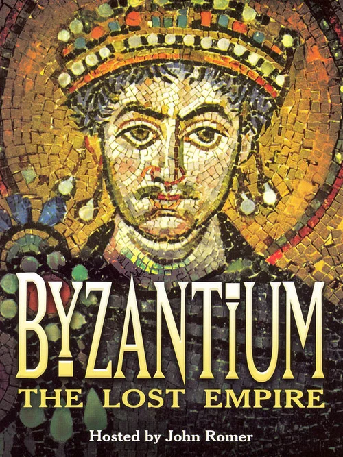 Byzantium: The Lost Empire постер