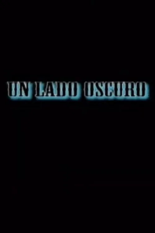 Un lado oscuro постер