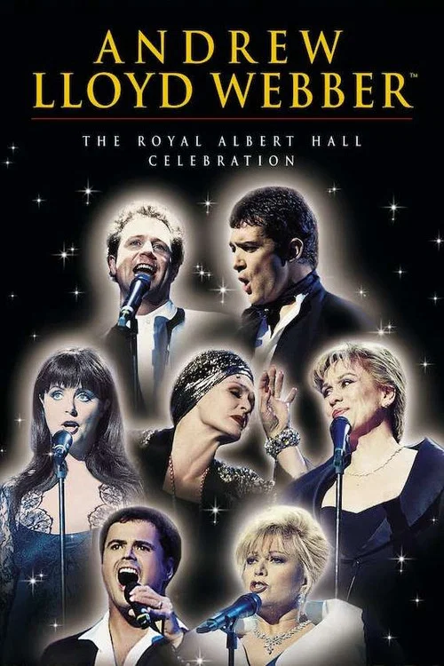 Andrew Lloyd Webber: The Royal Albert Hall Celebration постер