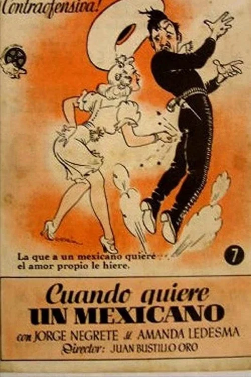 Cuando quiere un mexicano постер