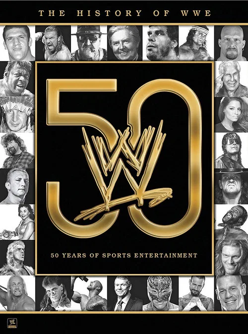 The History of WWE: 50 Years of Sports Entertainment постер