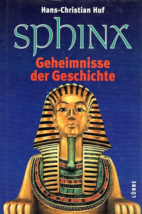 Sphinx – Geheimnisse der Geschichte постер