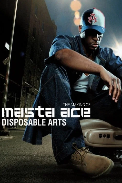 Masta Ace - Disposable Arts (Album Documentary) постер